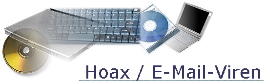 Hoax / E-Mail-Viren